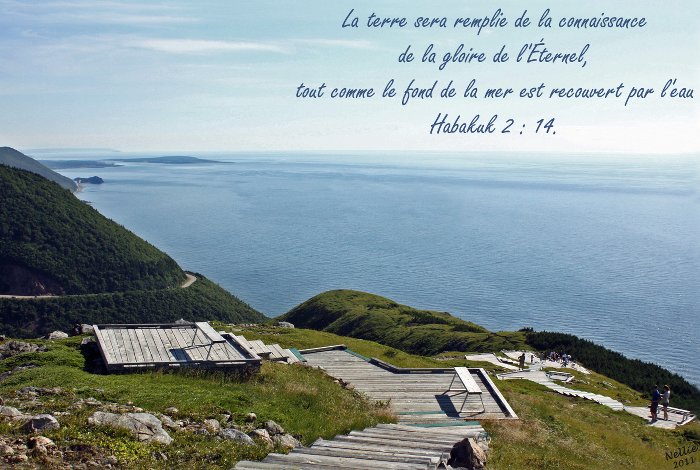 Comment sait-on ? La terre sera remplie de la connaissance de la gloire de l'Eternel (Habakuk 2.14)